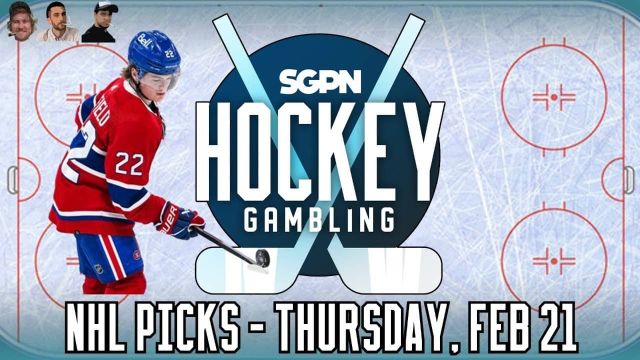NHL Picks - Thursday, February 22nd - NHL Best Bets | Hockey Gambling Podcast (Ep. 320)
