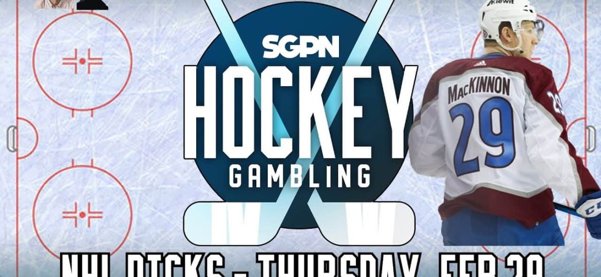 NHL Picks - Thursday, February 29th - NHL Best Bets | Hockey Gambling Podcast (Ep. 323)