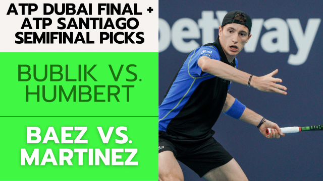 ATP Dubai Final Picks + ATP Santiago Semifinal Picks – 3/2/24 | Tennis Gambling Podcast (Ep. 232)