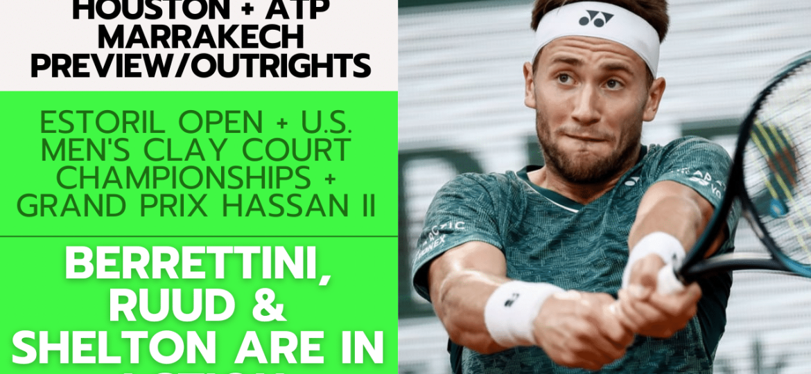 ATP Estoril + ATP Houston + ATP Marrakech Preview/Outrights – 3/31/24 | Tennis Gambling Podcast (Ep. 244)