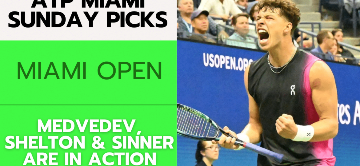 ATP Miami Sunday Betting Preview – 3/24/24 | Tennis Gambling Podcast (Ep. 238)