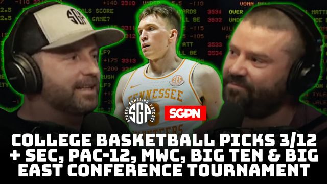 College Basketball Picks 3/12 + SEC, PAC-12, MWC, Big10 & Big East Conf. Tournament Bets