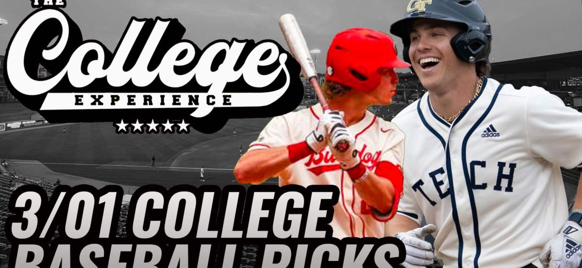 College Baseball Picks For Friday, March 1st | The College Baseball Experience (Ep. 86)