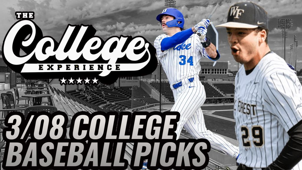 College Baseball Picks - Friday, March 8th | The College Baseball Experience (Ep. 87)