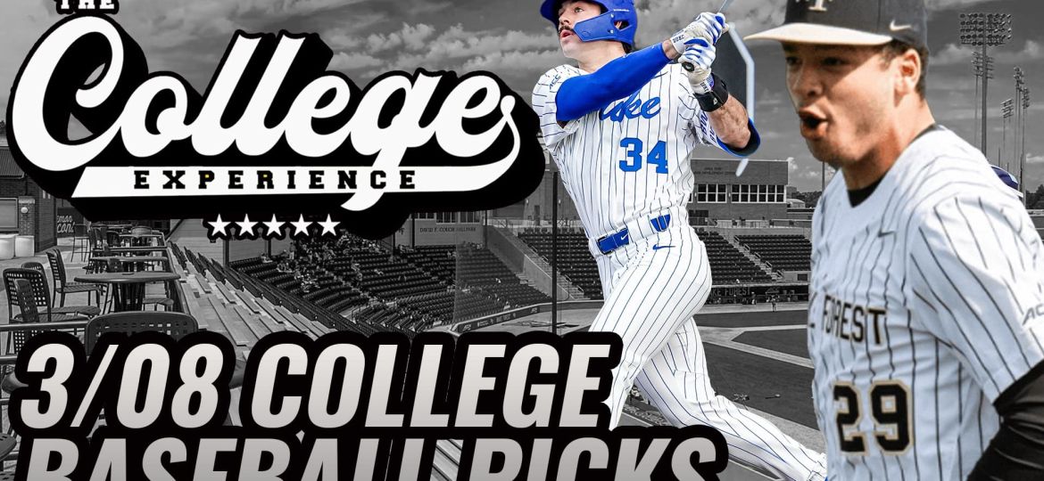 College Baseball Picks - Friday, March 8th | The College Baseball Experience (Ep. 87)