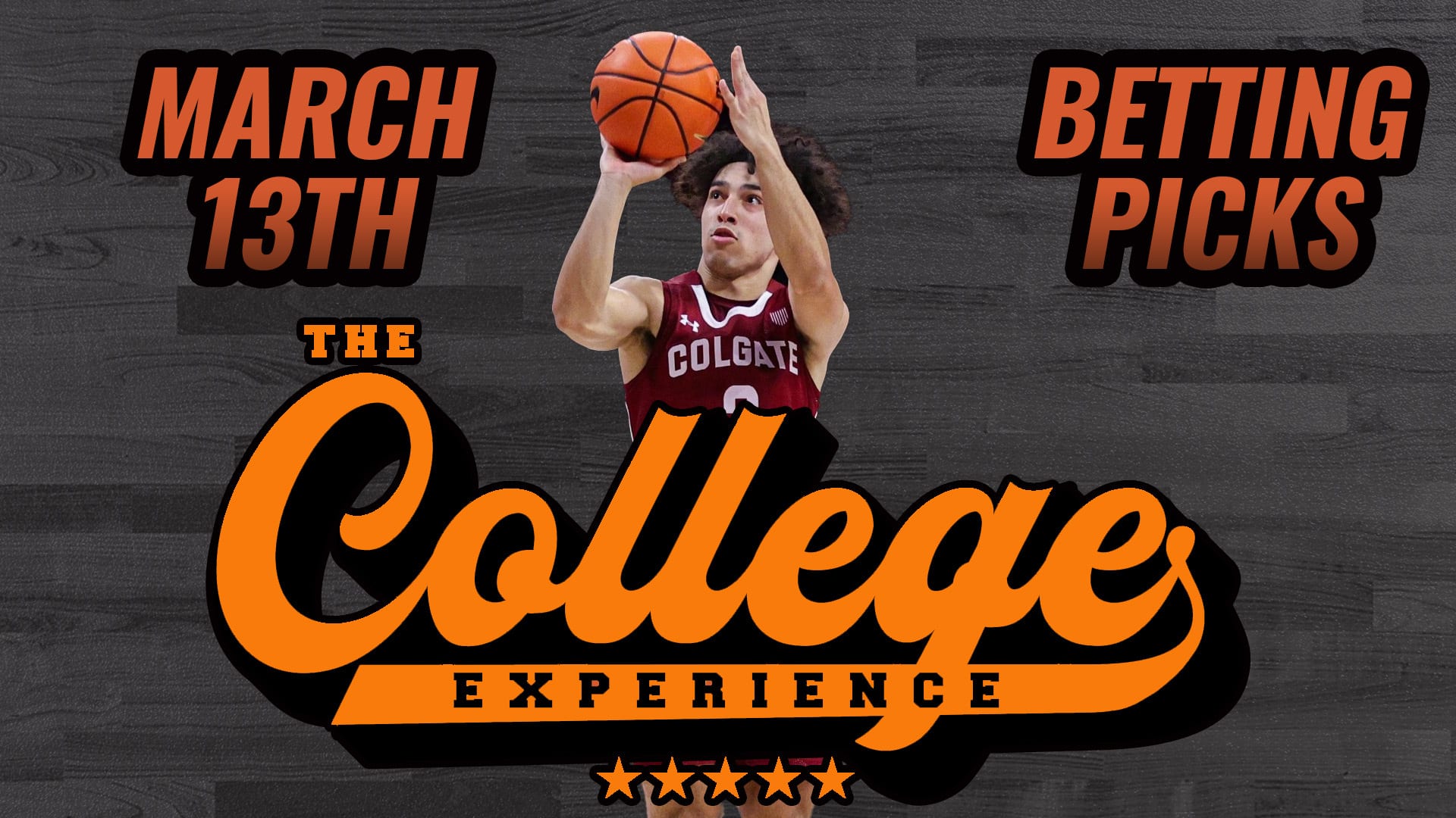 MARCH MADNESS College Basketball Picks - Wednesday, March 13th | The College Basketball Experience (Ep. 571)