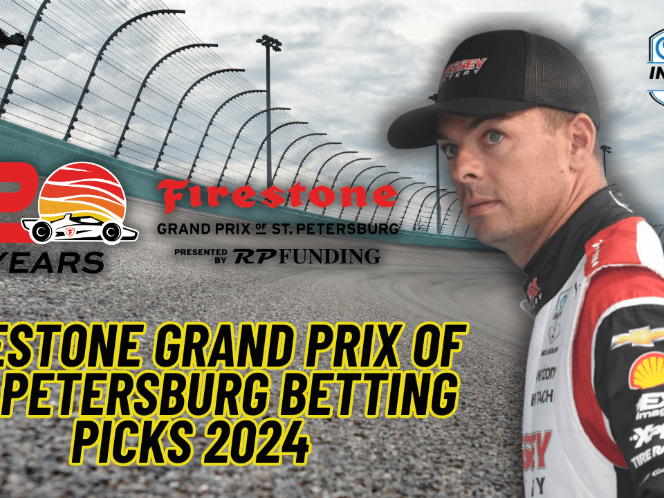 Firestone Grand Prix of St. Petersburg Betting Picks 2024 I NASCAR Gambling Podcast (Ep. 365)