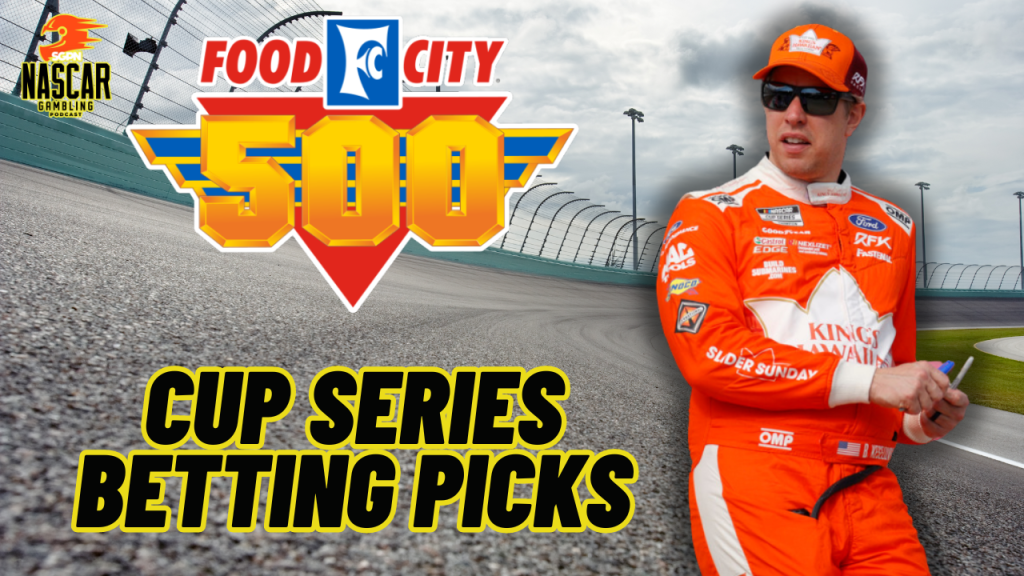 Food City 500 Betting Picks 2024 I NASCAR Gambling Podcast (Ep. 367)