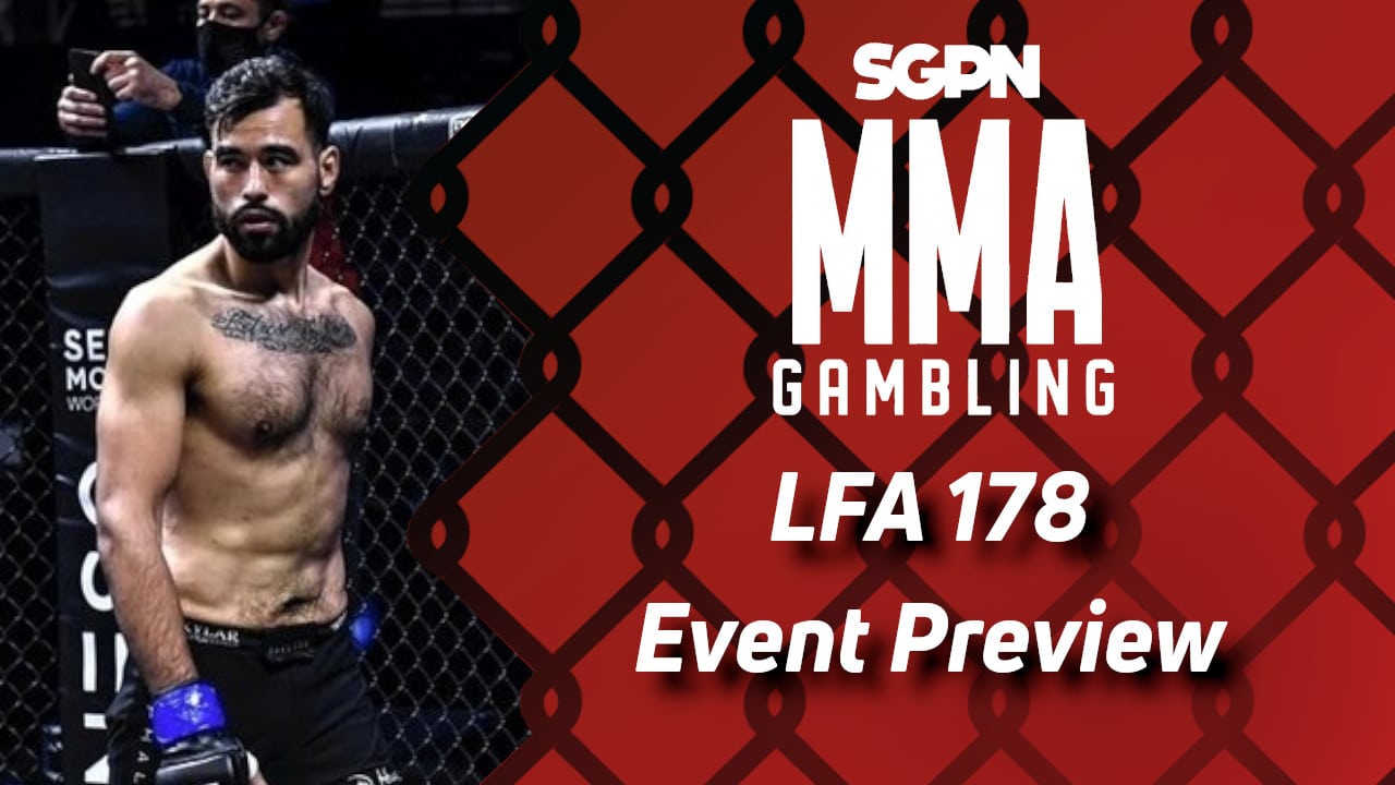 LFA 178 Betting Guide (On a Safari) | MMA Gambling Podcast (Ep.517)