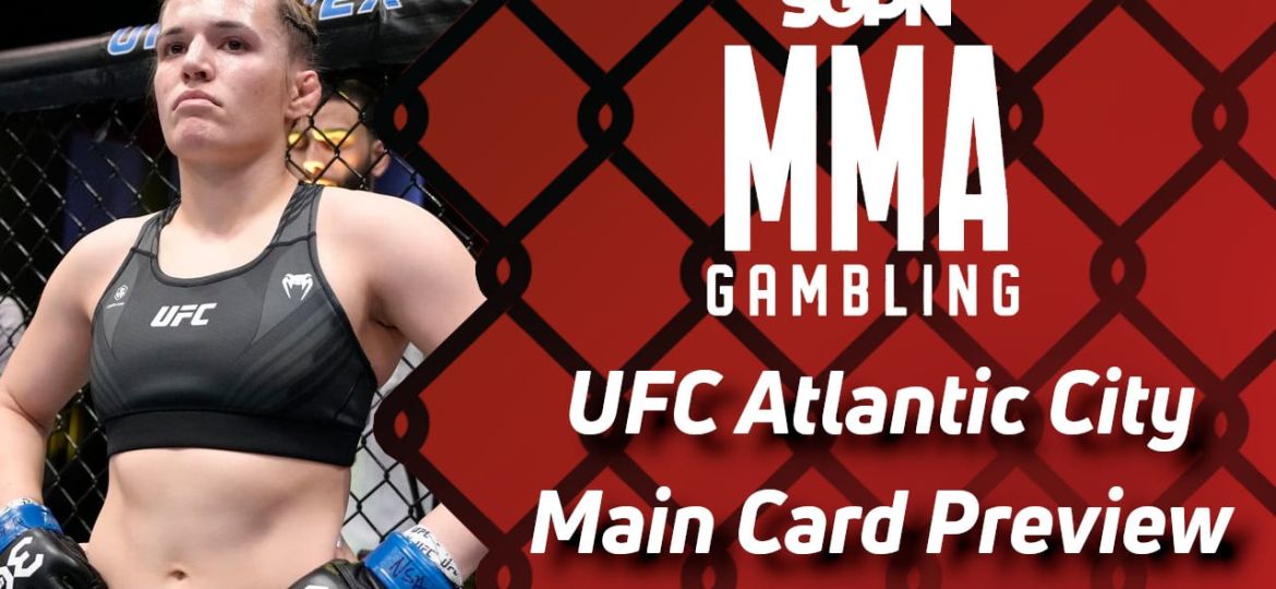 UFC Atlantic City Main Card Betting Guide (Chris Weidman's Glue Factory) | MMA Gambling Podcast (Ep.533)