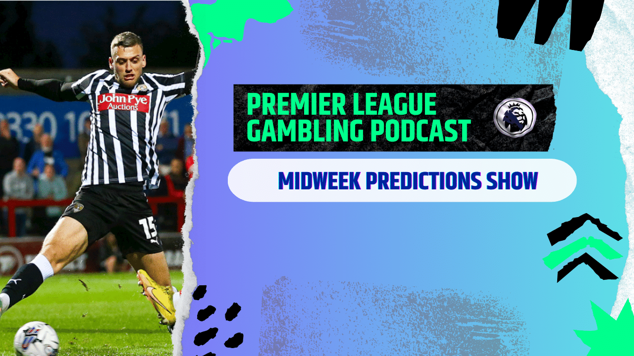 League 2 and National League Betting Predictions | Premier League Gambling Podcast (ep.164)