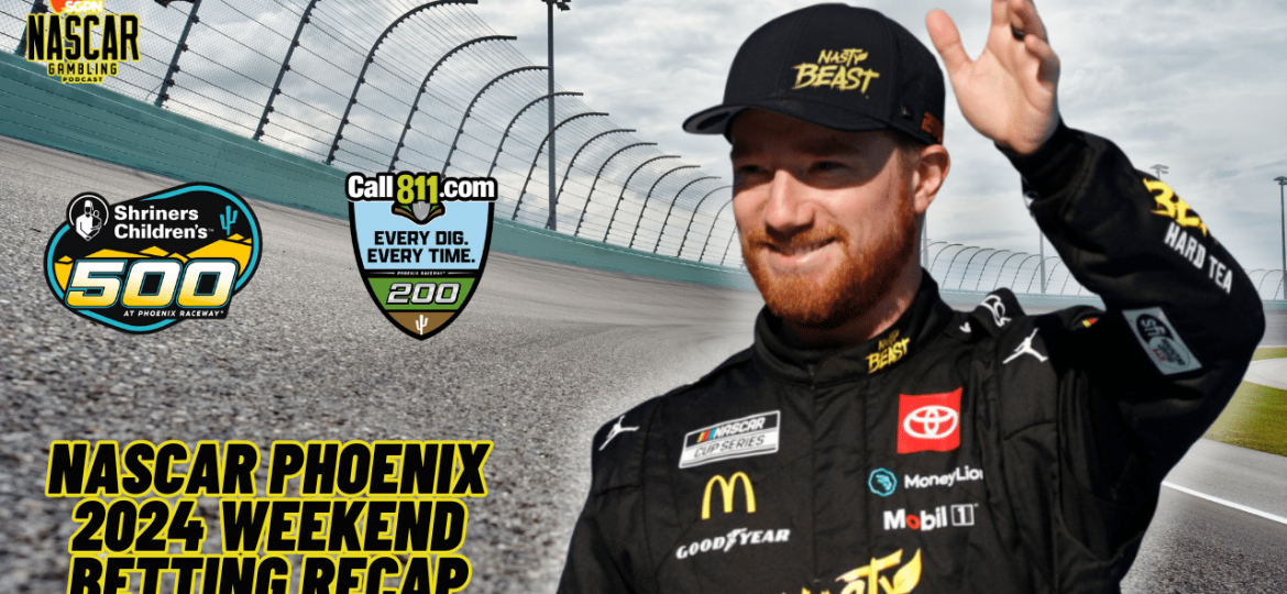 NASCAR Phoenix 2024 Weekend Betting Recap I NASCAR Gambling Podcast (Ep. 366)