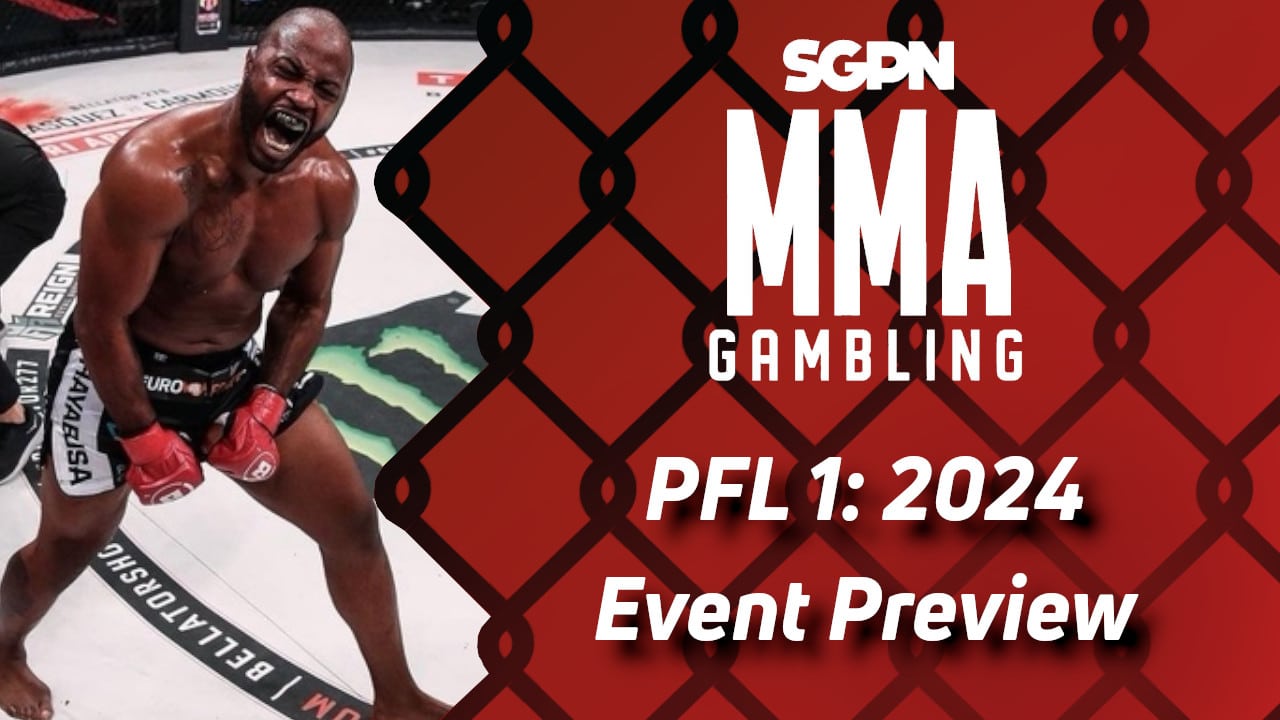 PFL 1: 2024 Betting Guide (The Heavyweight Stuff's Good Too) | MMA Gambling Podcast (Ep.534)