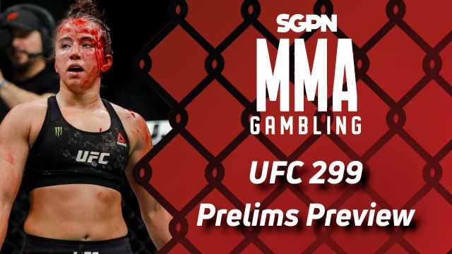 UFC 299 Prelims Betting Guide (Like Stink on a Gumby) | MMA Gambling Podcast (Ep.518)