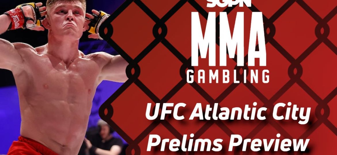 UFC Atlantic City Prelims Betting Guide (There's Some Questions to Be Asked) | MMA Gambling Podcast (Ep.532)