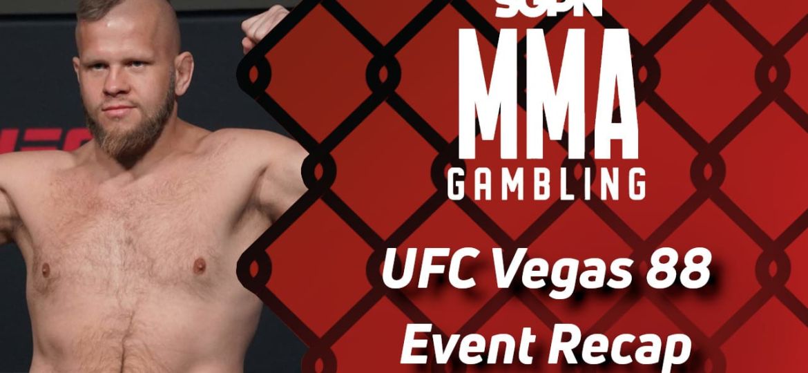 UFC Vegas 88 Recap (It Was a Fight Card) | MMA Gambling Podcast (Ep.524)