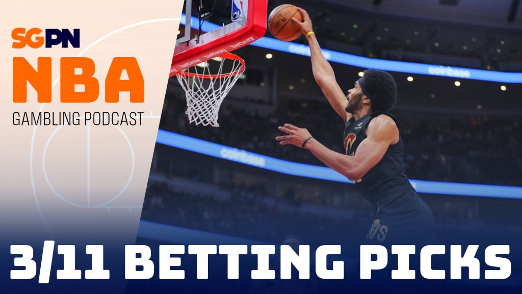 NBA Betting Picks – 3/11/24 | NBA Gambling Podcast (Ep. 695)