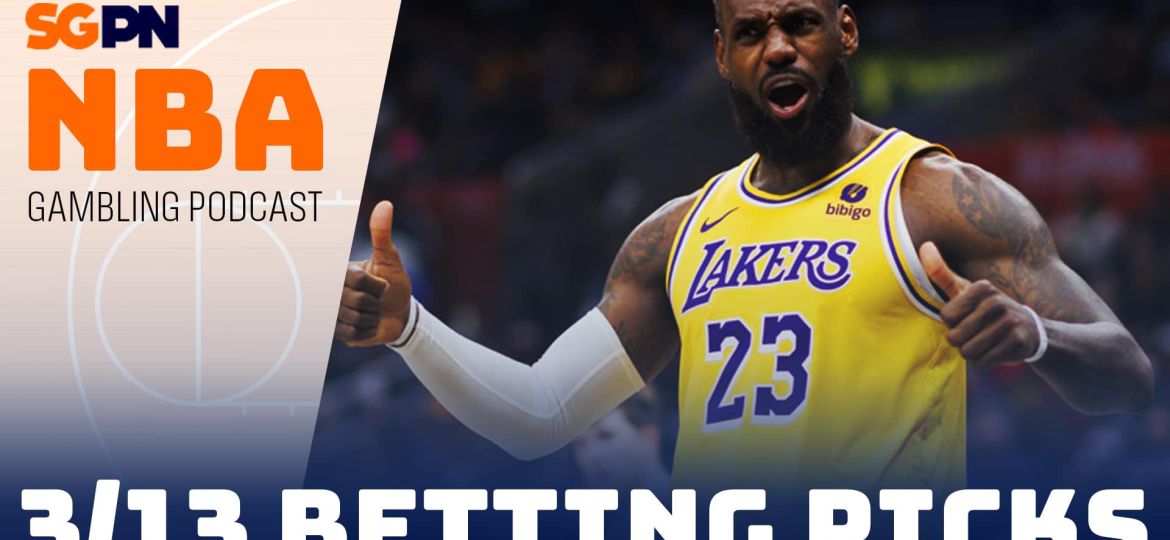 NBA Betting Picks – 3/13/24 | NBA Gambling Podcast (Ep. 698)