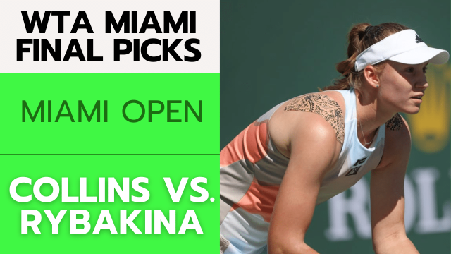 WTA Miami Final Betting Picks – 3/29/24 | Tennis Gambling Podcast (Ep. 242)