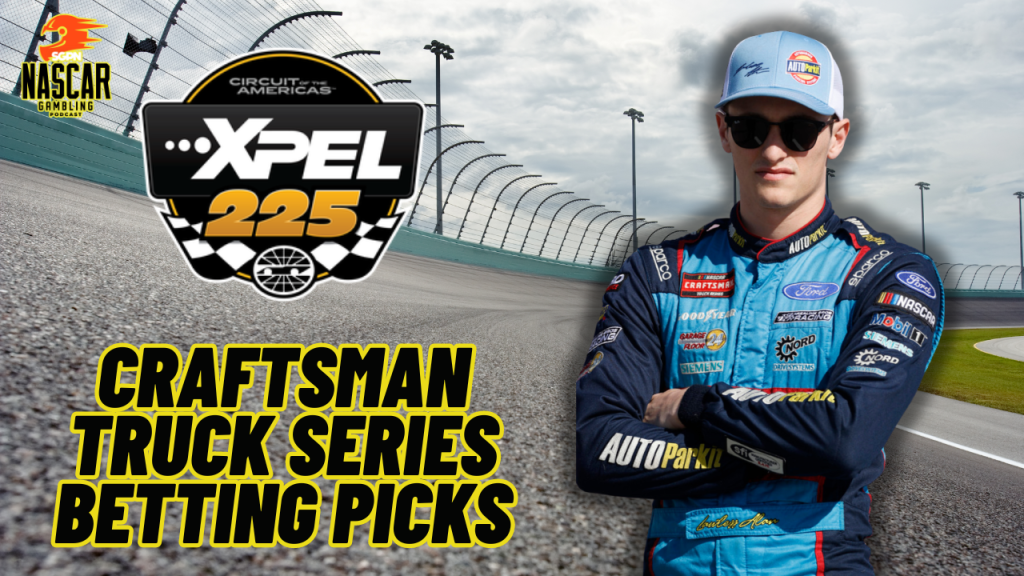 Xpel 225 Betting Picks 2024 I NASCAR Gambling Podcast (Ep. 374)