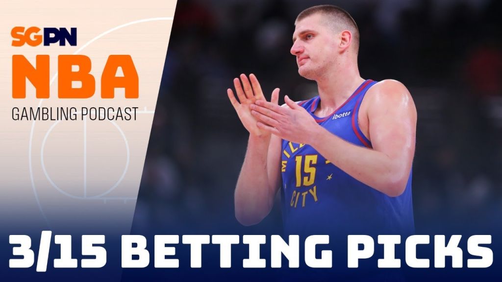 NBA Betting Picks – 3/15/24 | NBA Gambling Podcast (Ep. 700)