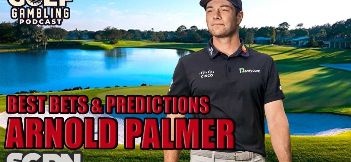 2024 Arnold Palmer Invitational Best Bets & Predictions w/ Kenny Kim | Golf Gambling Podcast (Ep. 372)