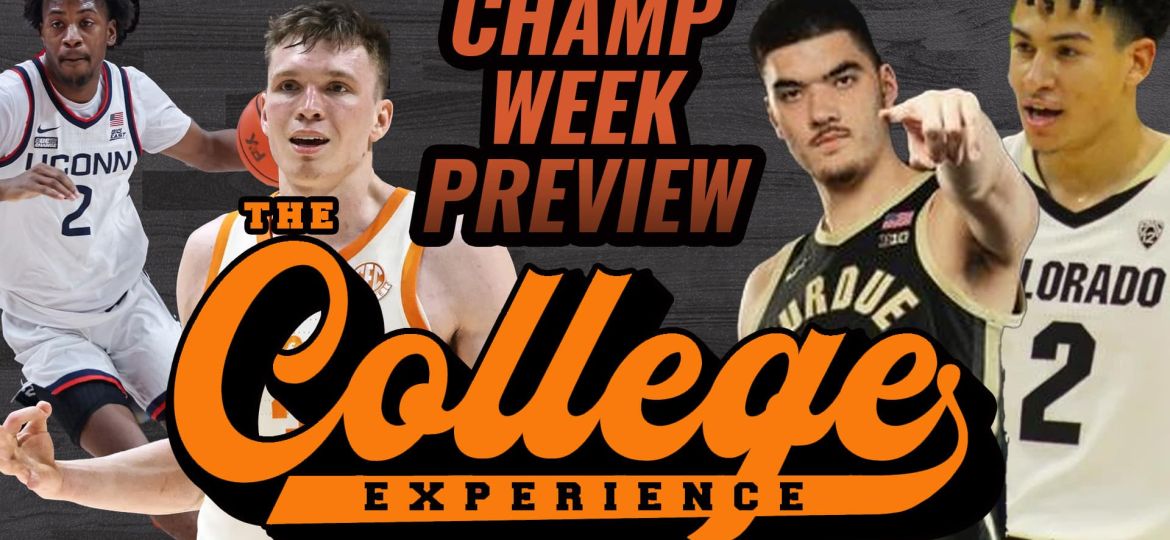 CHAMP WEEK PREVIEW Conference Tournament Futures - March Madness | The College Basketball Experience (Ep. 569)