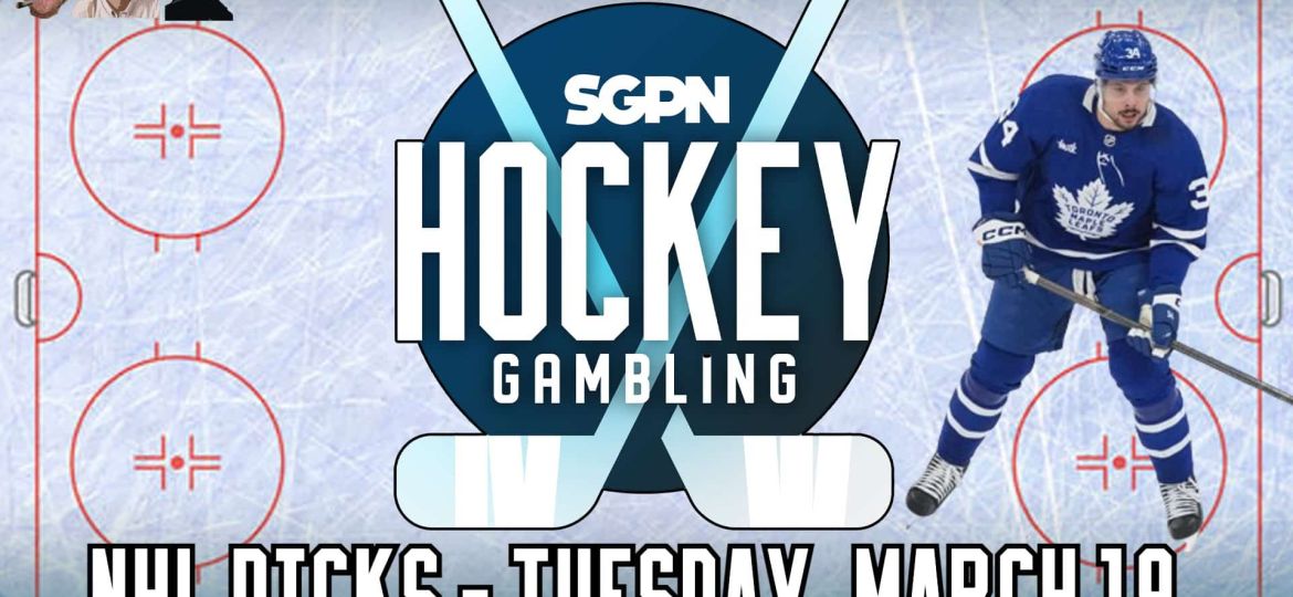 NHL Picks - Tuesday, March 19th - NHL Best Bets | Hockey Gambling Podcast (Ep. 331)