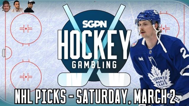 NHL Picks - Saturday, March 2nd - NHL Best Bets | Hockey Gambling Podcast (Ep. 324)