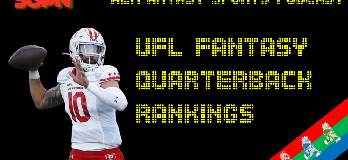 UFL Fantasy Quarterback Rankings with Josh Shepardson | AltFantasySports Podcast (Episode 24)