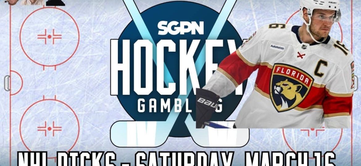 NHL Picks - Saturday, March 16th - NHL Best Bets | Hockey Gambling Podcast (Ep. 330)