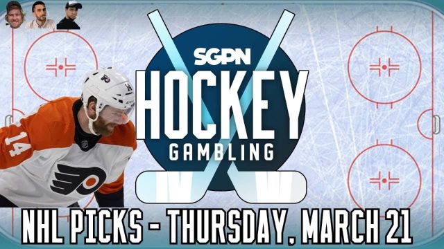NHL Picks - Thursday, March 21st - NHL Best Bets | Hockey Gambling Podcast (Ep. 332)