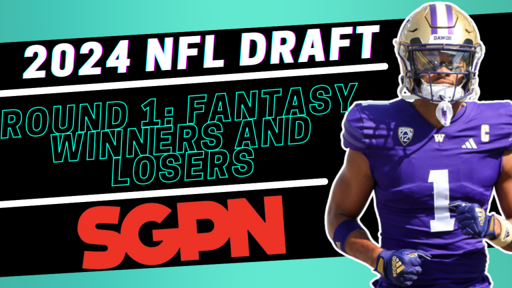 2024 NFL Draft: Fantasy Winners and Losers