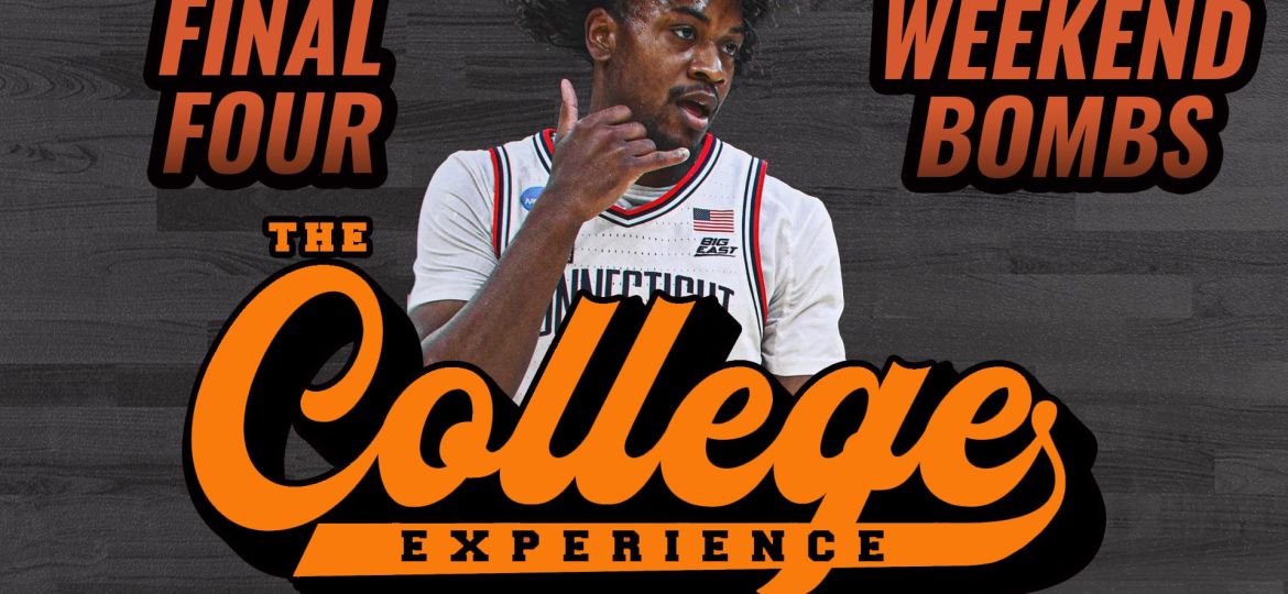 College Basketball Final Four Bombs | The College Basketball Experience (Ep. 593)