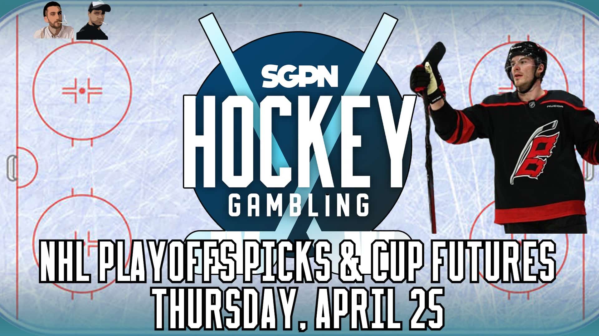 NHL Playoffs Betting Picks & Predictions - Thurs., April 25 | Hockey Gambling Podcast (Ep. 351)