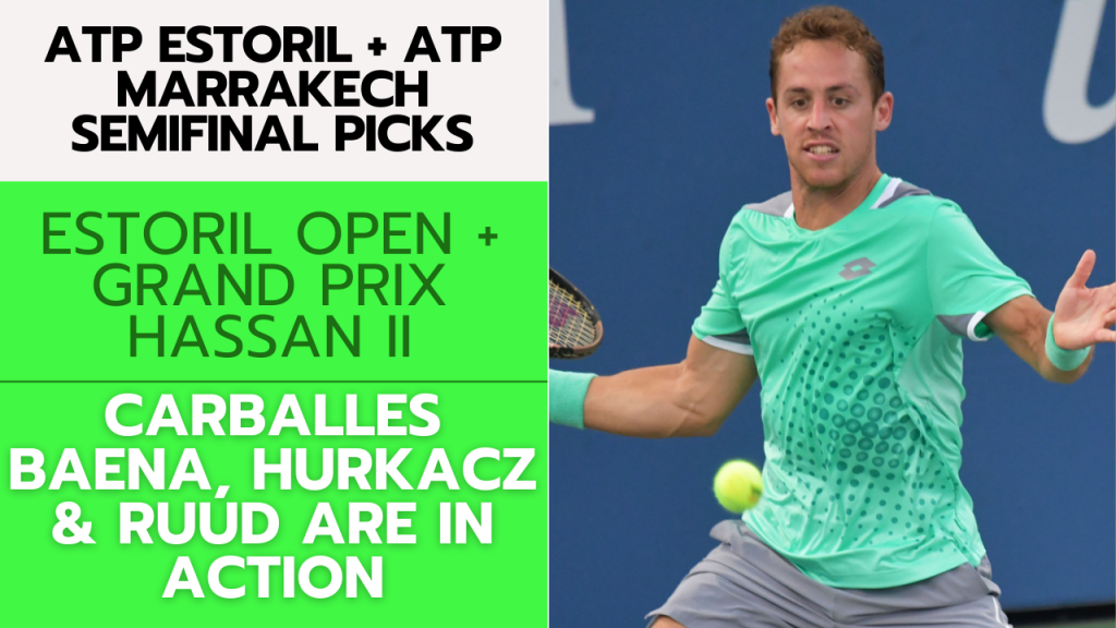 ATP Estoril + ATP Marrakech Semifinal Picks – 4/5/24 | Tennis Gambling Podcast (Ep. 246)