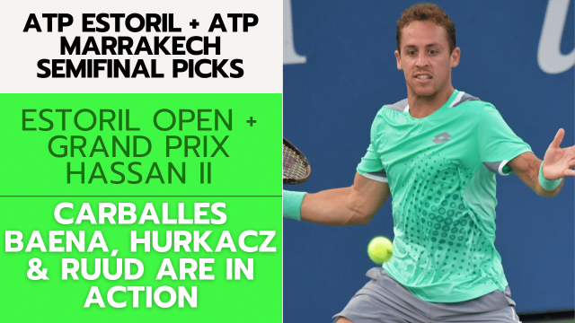 ATP Estoril + ATP Marrakech Semifinal Picks – 4/5/24 | Tennis Gambling Podcast (Ep. 246)