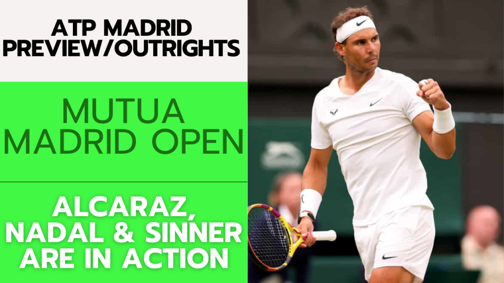 ATP Madrid Preview/Outrights – 4/24/24 | Tennis Gambling Podcast (Ep. 258)
