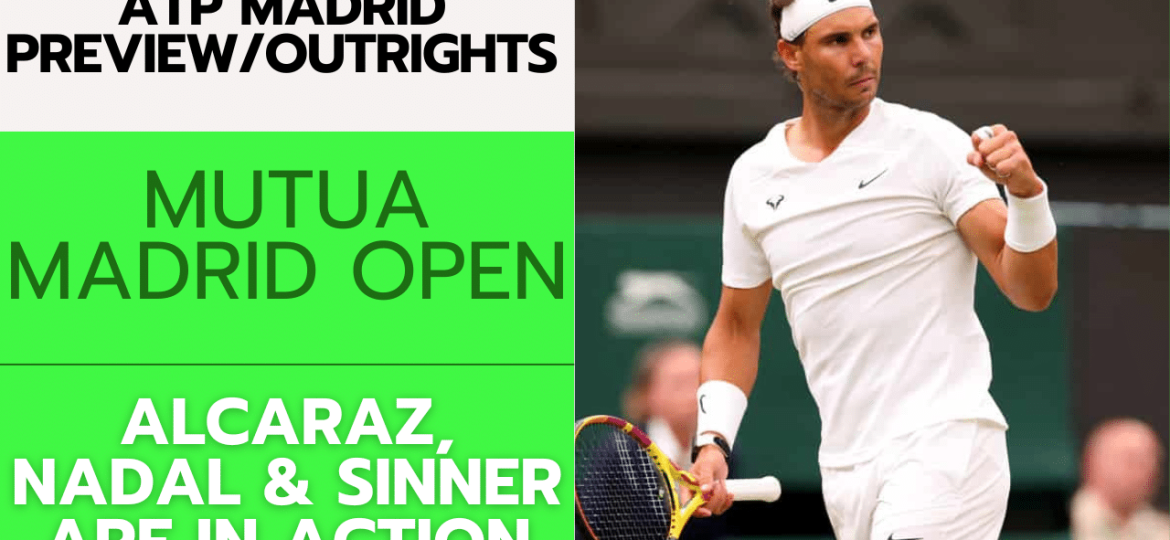 ATP Madrid Preview/Outrights – 4/24/24 | Tennis Gambling Podcast (Ep. 258)