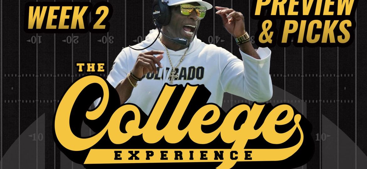 College Football 2024 Week 2 Preview & Picks | The College Football Experience (Ep. 1575)