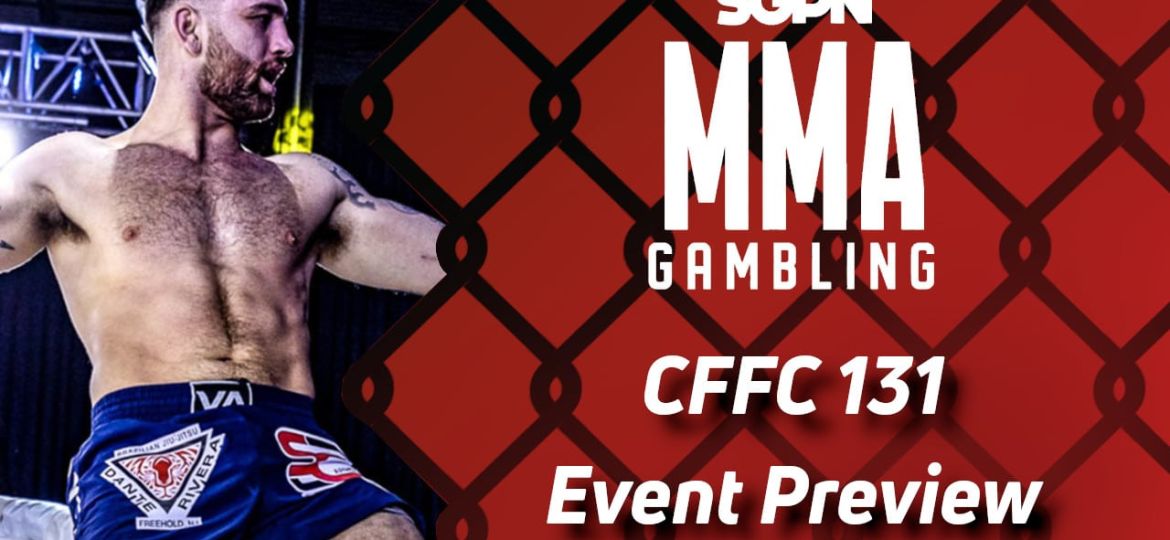 CFCC 131 Betting Guide (The Lightning Round) | MMA Gambling Podcast (Ep.541)