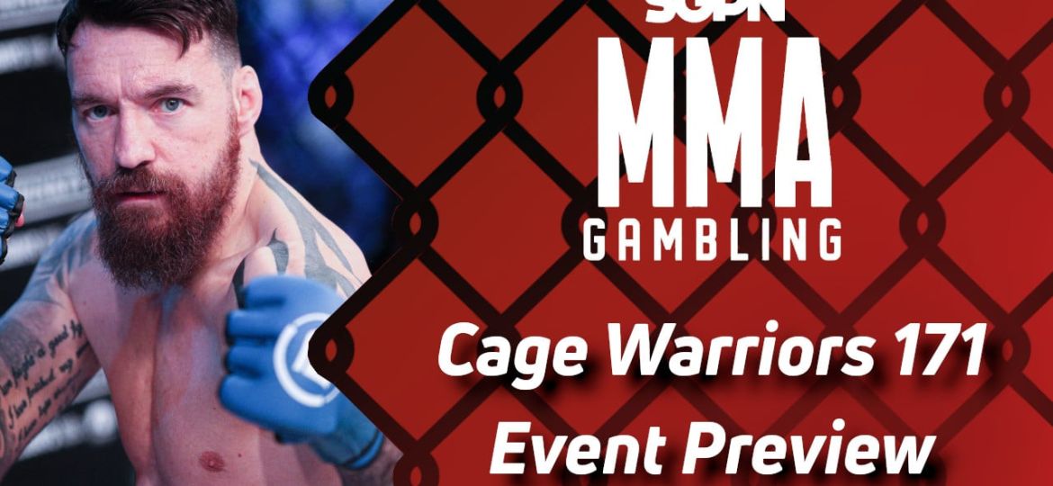 Cage Warriors 171 Betting Guide (Poopsies) | MMA Gambling Podcast (Ep.547)