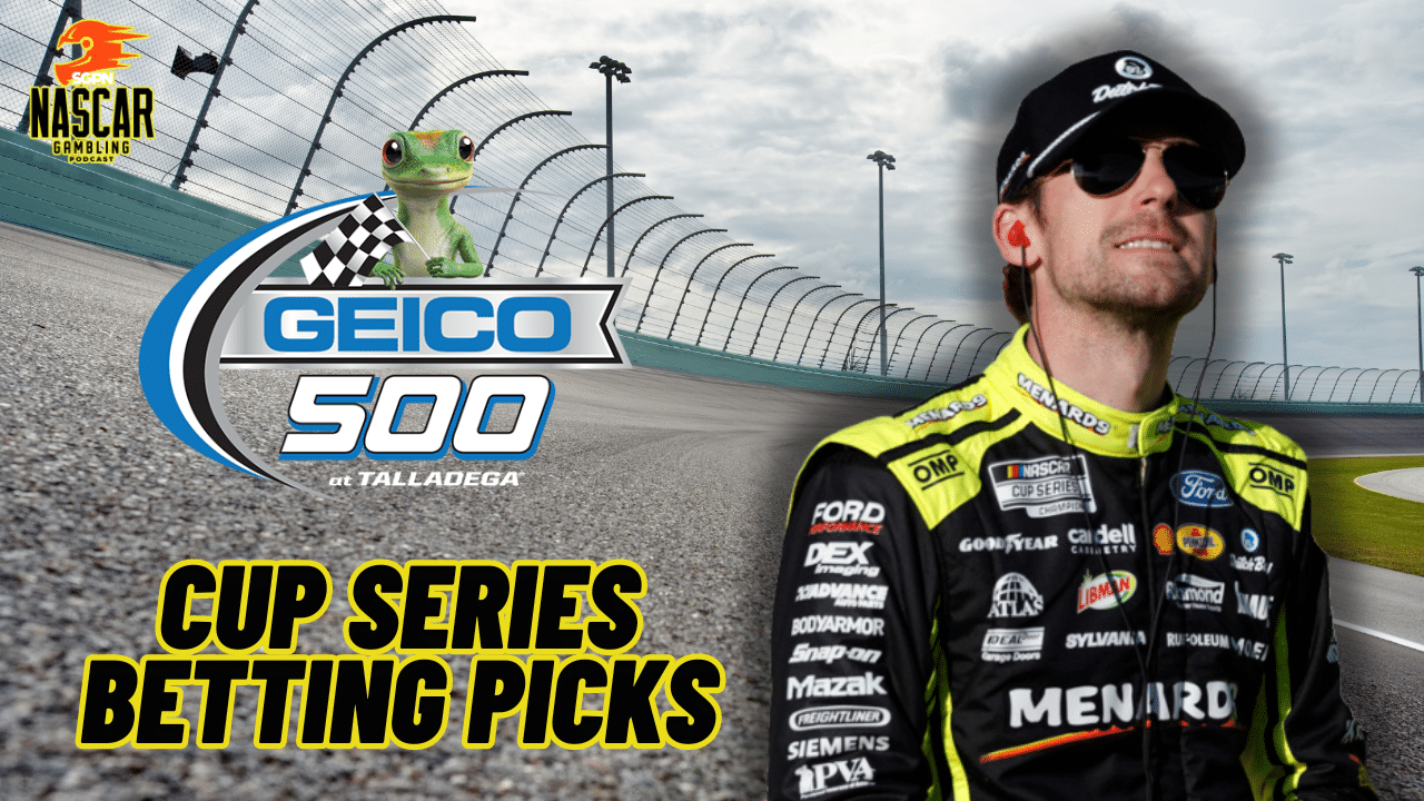 GEICO 500 Betting Picks 2024 I NASCAR Gambling Podcast (Ep. 392