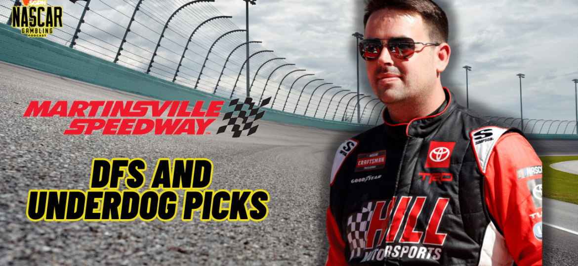 Martinsville Spring 2024 DFS and Underdog Fantasy Picks I NASCAR Gambling Podcast (Ep. 385)