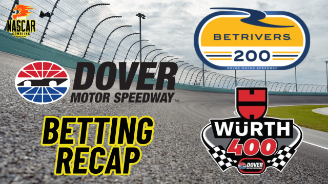 NASCAR Dover 2024 Weekend Betting Recap I NASCAR Gambling Podcast (Ep. 401)