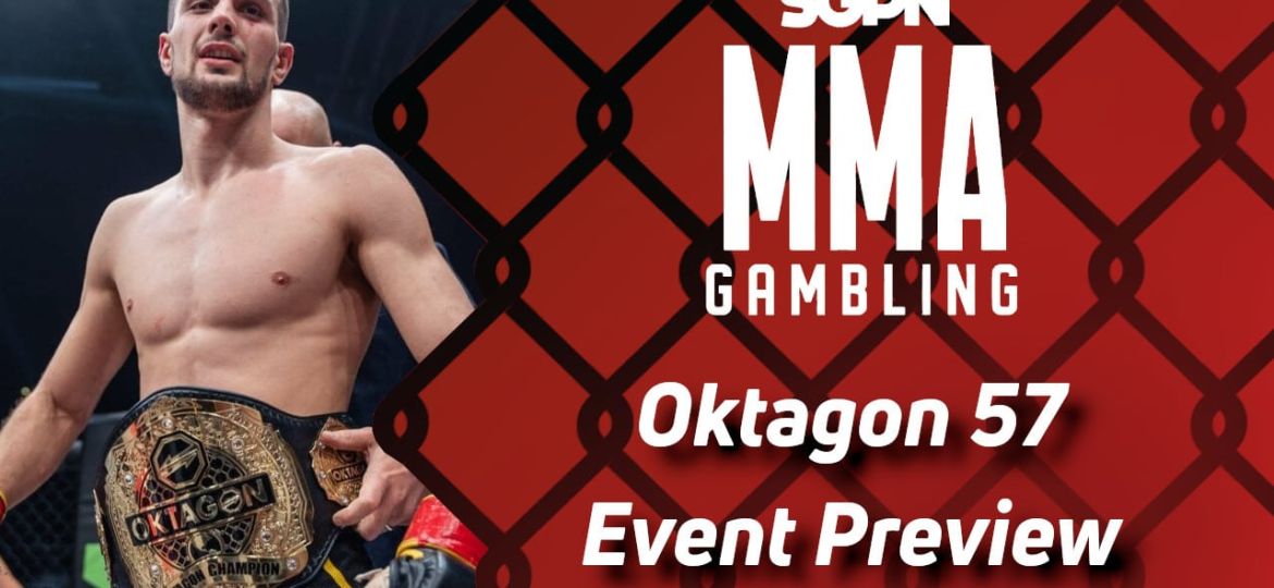 Oktagon 57 Betting Guide (Italian Sounding Name) | MMA Gambling Podcast (Ep.556)