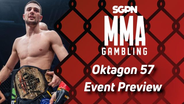 Oktagon 57 Betting Guide (Italian Sounding Name) | MMA Gambling Podcast (Ep.556)