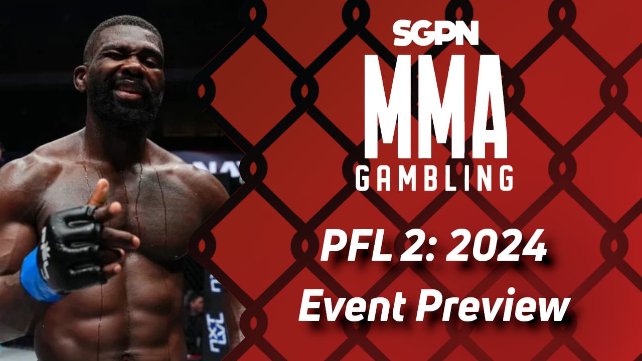 PFL 2: 2024 Betting Guide (Won't Be Eazy to Beat Polizzi) | MMA Gambling Podcast (Ep.540)