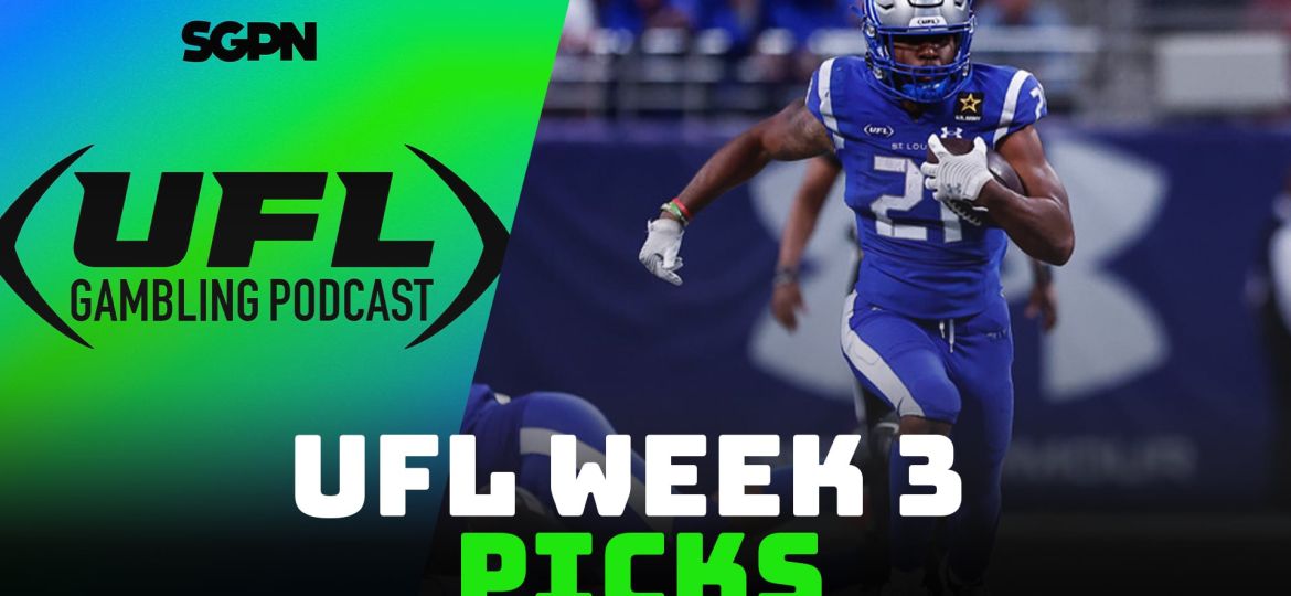 UFL Week 3 Picks + DFS Lineup | UFL Gambling Podcast (Ep. 6)