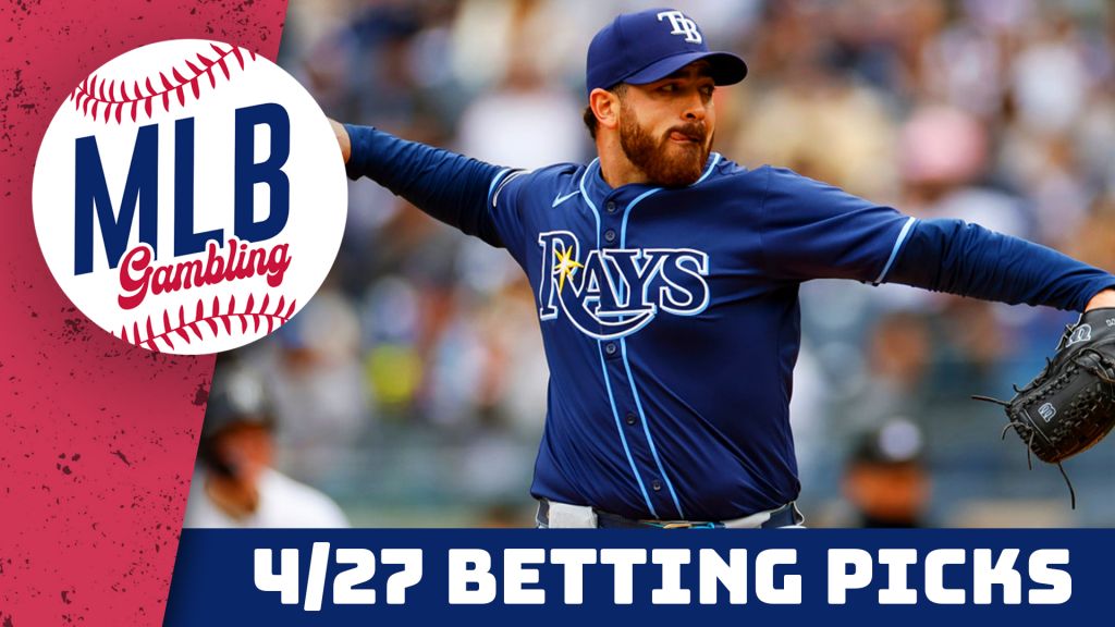 MLB Betting Picks - 4/27/24 | MLB Gambling Podcast (Ep. 467)